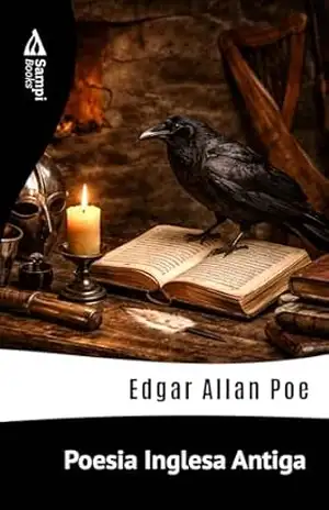 Poesia Inglesa Antiga – Edgar Allan Poe