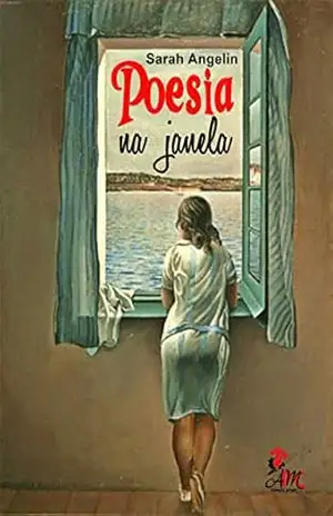 POESIA NA JANELA – Sarah Angelin