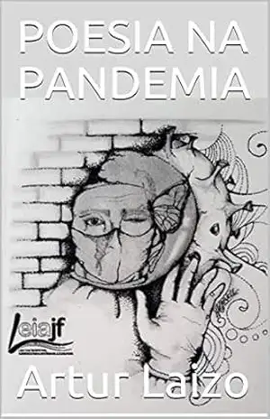 POESIA NA PANDEMIA – Artur Laizo