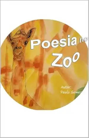 Poesia no Zoo – Paulo  Gomes