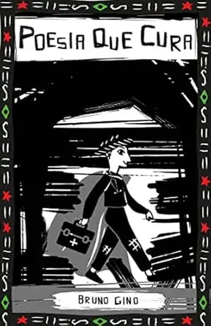 Poesia Que Cura – Bruno Gino