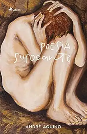 Poesia Sufocante – André Aquino