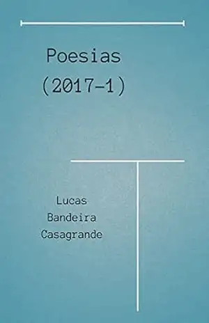 Poesias (2017–1) – Lucas Bandeira Casagrande
