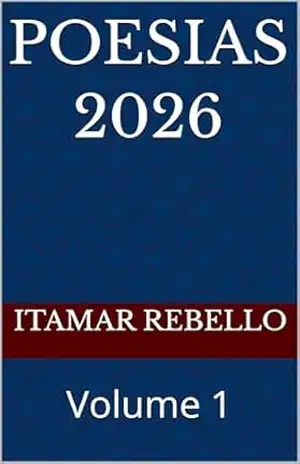Poesias 2026: Volume 1 – Itamar Rebello