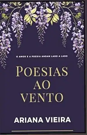 Poesias ao Vento – Ariana Vieira