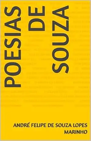 Poesias de Souza – André Felipe de Souza Lopes Marinho