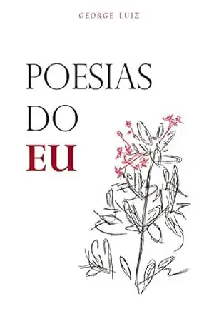 Poesias do Eu – George  Luiz
