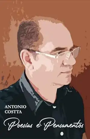 Poesias E Pensamentos – Antonio Costta
