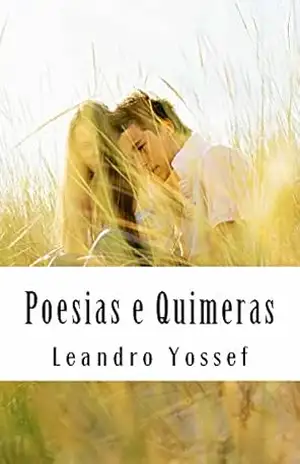 Poesias e Quimeras – Leandro Yossef