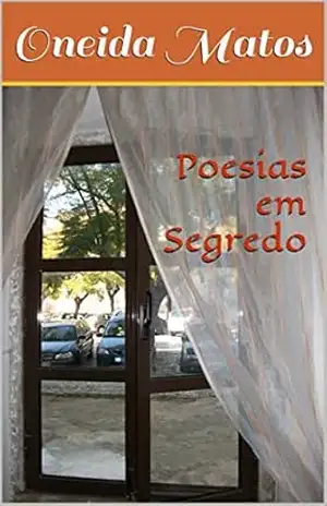 Poesias em Segredo – Oneida Matos