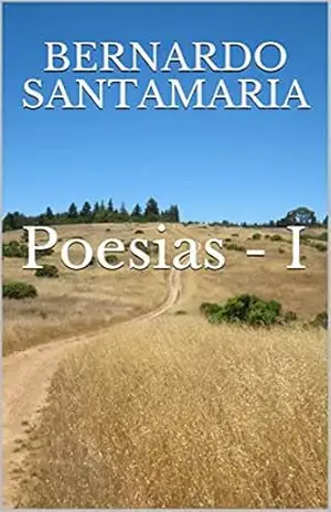 Poesias – I (coleção diversidade – umas e outras Livro 1) – bernardo  santamaria
