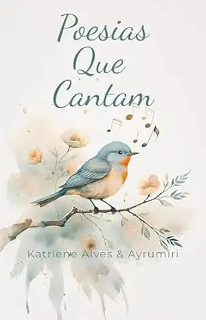 Poesias que Cantam – Katriene  Alves