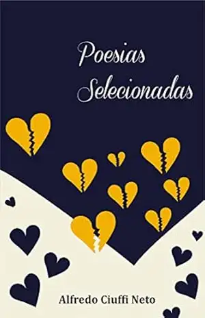 POESIAS SELECIONADAS – Alfredo Ciuffi Neto