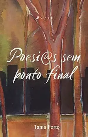 Poesias sem ponto final – Tania Porto