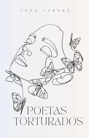 Poetas Torturados – Luna Laboré