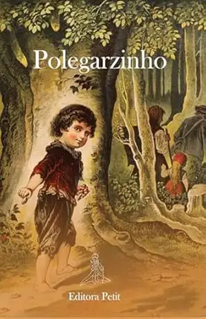 Polegarzinho – Editora Petit
