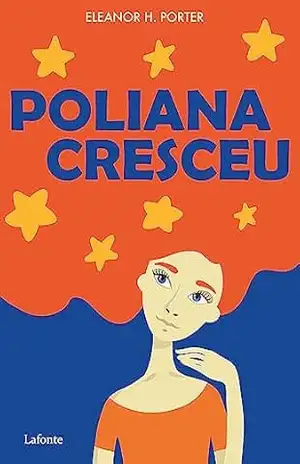 Poliana Cresceu – Eleanor H Porter