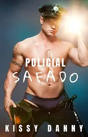 POLICIAL SAFADO – Kissy Danny
