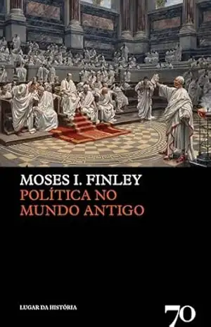 Política no Mundo Antigo - Moses I. Finley