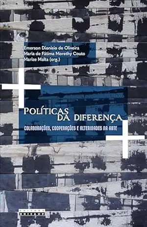 Políticas da diferença – ) Oliveira, Emerson Dionisio de (Org
