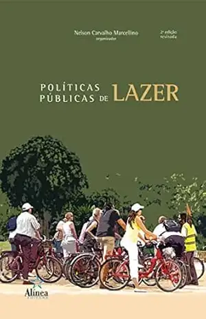 Políticas públicas de lazer – Nelson Carvalho Marcelino