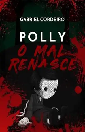 POLLY: O mal renasce – Gabriel Cordeiro