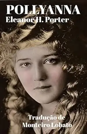 Pollyanna – Eleanor  H. Porter