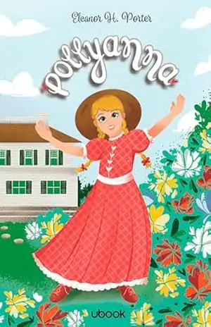 Pollyanna (Pollyana Livro 1) – Eleanor H. Porter