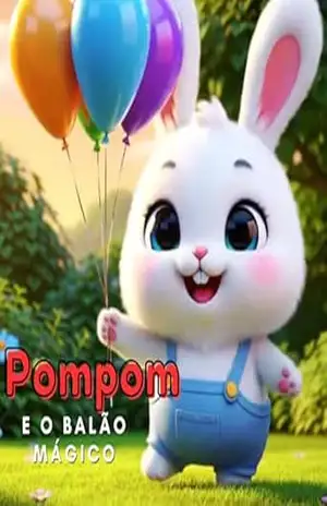 Pompom e o Balão Mágico: Uma Aventura nas Nuvens (Livros Infantis – Pompom Livro 1) – Fábio Araújo