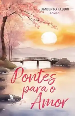 Pontes para o amor - Umberto Fabbri