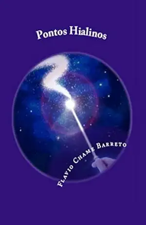 Pontos Hialinos – Flavio Chame Barreto