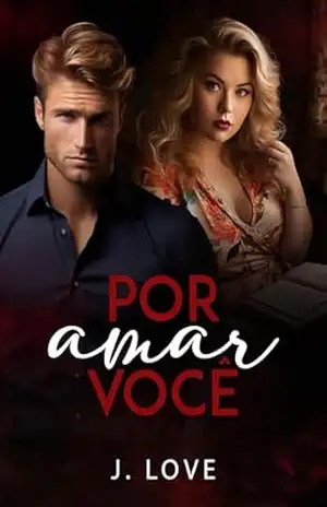 Por Amar Você – J.  Love