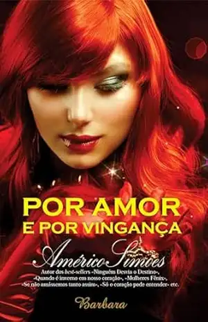POR AMOR E POR VINGANÇA – AMÉRICO SIMÕES