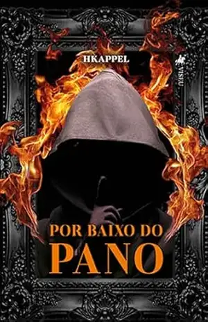 Por Baixo do Pano – HKappel