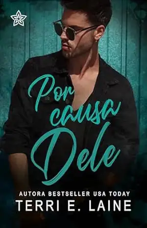 Por Causa Dele – Terri E. Laine