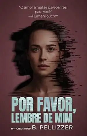 Por favor, lembre de mim – B. Pellizzer