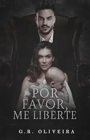 Por favor, me liberte (Recomeços Livro 2) – G.R. Oliveira