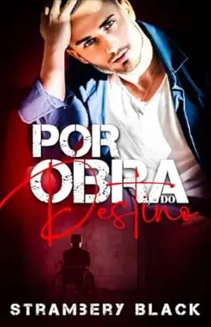 POR OBRA DO DESTINO – STRAMBERY BLACK