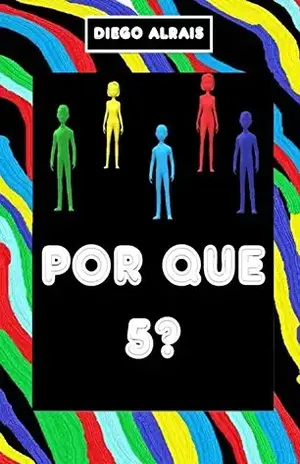 POR QUE 5? – DIEGO ALRAIS