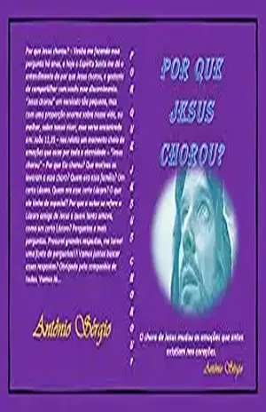 Por que Jesus chorou? – Antônio Sérgio S Sousa