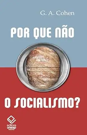 Por que não o socialismo – Gerald Allan Cohen