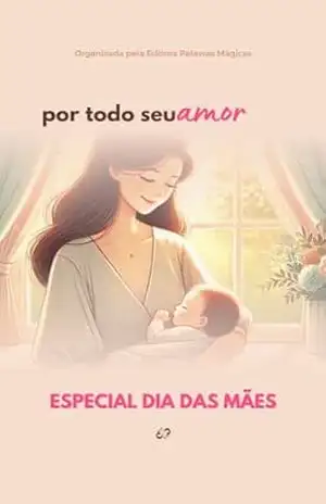 Por Todo Seu Amor – Palavras Magicas