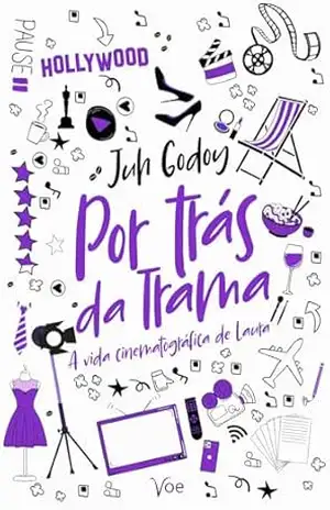 Por Trás da Trama – Juh Godoy