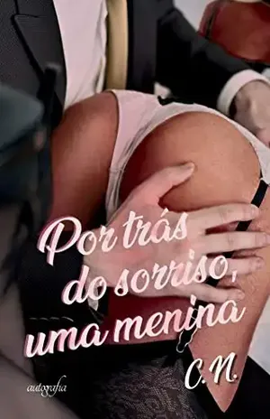 Por trás do sorriso, uma menina - C. N.