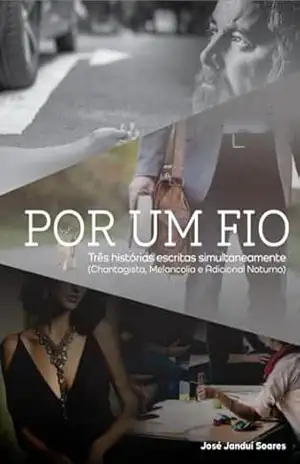Por Um Fio – José Janduí Soares