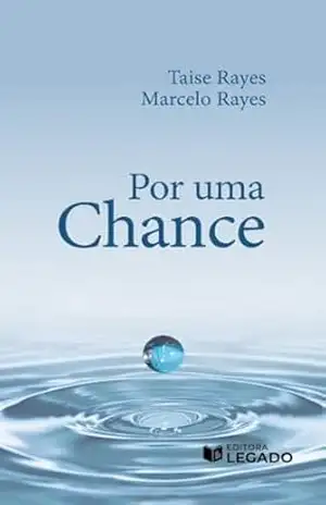 Por uma Chance – Taíse Rayes