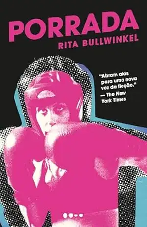Porrada – Rita Bullwinkel