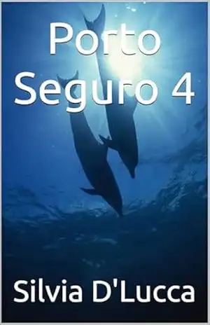 Porto Seguro 4 – Silvia D’Lucca