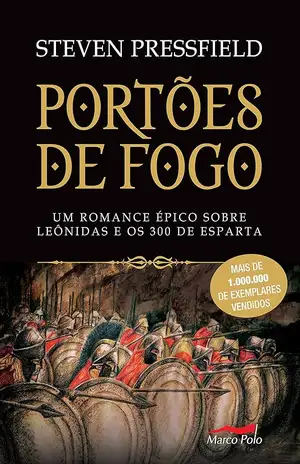 Portões de Fogo - Steven Pressfield