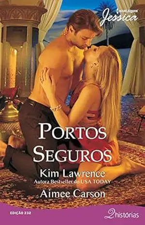 Portos Seguros (Harlequin Jessica Livro 232) – Kim Lawrence